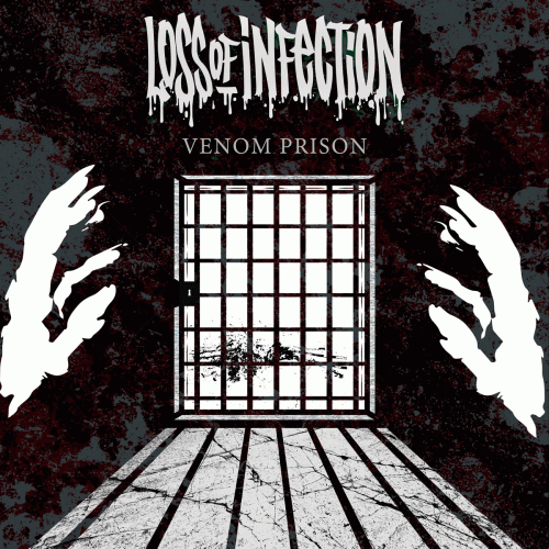 Loss Of Infection : Venom Prison